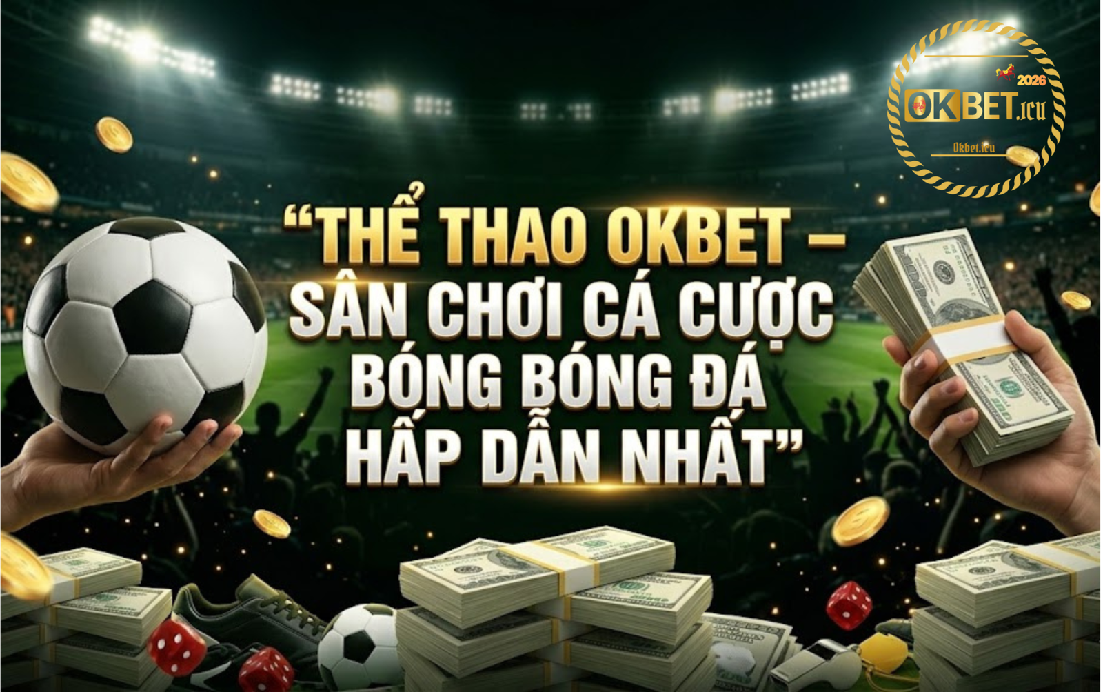 Cá Cược Thể Thao Online – Sân Chơi Của Những Người Sành Điệu