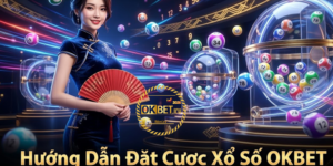 Xổ Số OKBET – Trực Tiếp Kết Quả XSMB – XSMT – XSMN